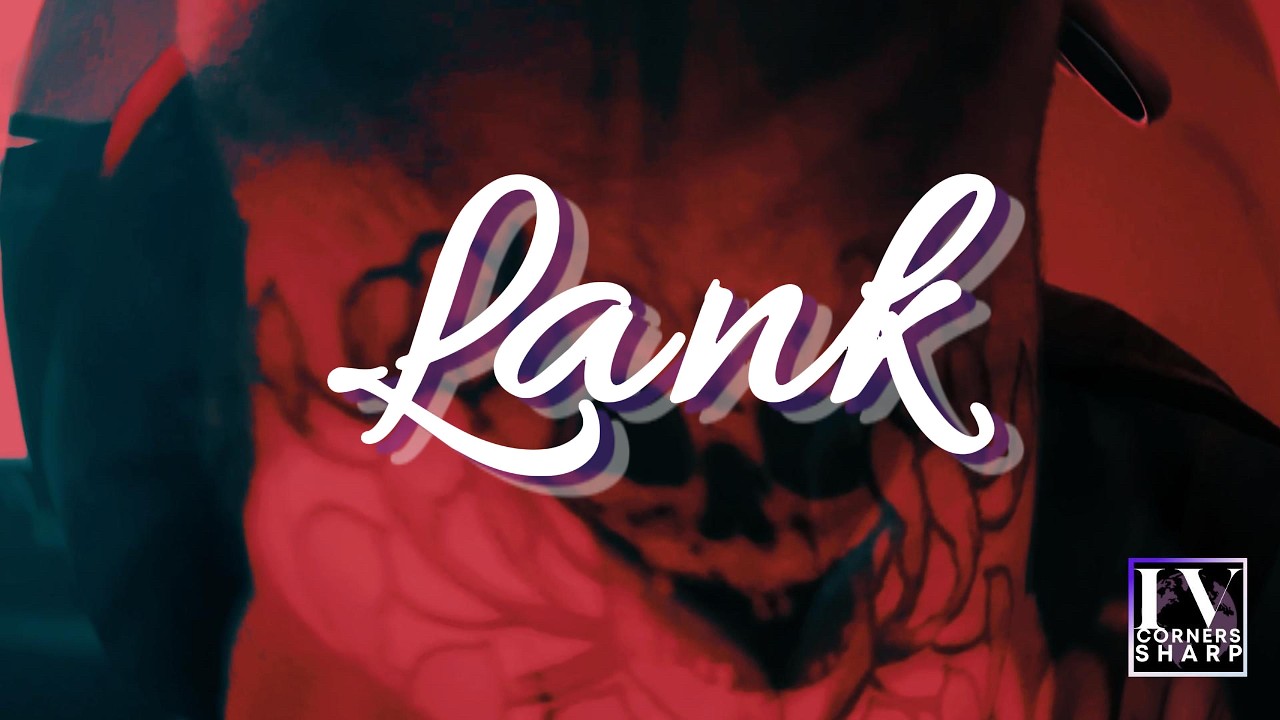 Lank | [Official Music Video] - SquareGlobalEntertainment