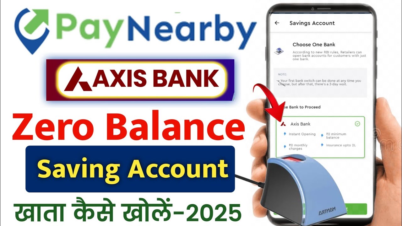 PayNearby Se Axis Bank Saving Account Kaise Kholein 2025 | जीरो बैलेंस Step by Step Process 2025