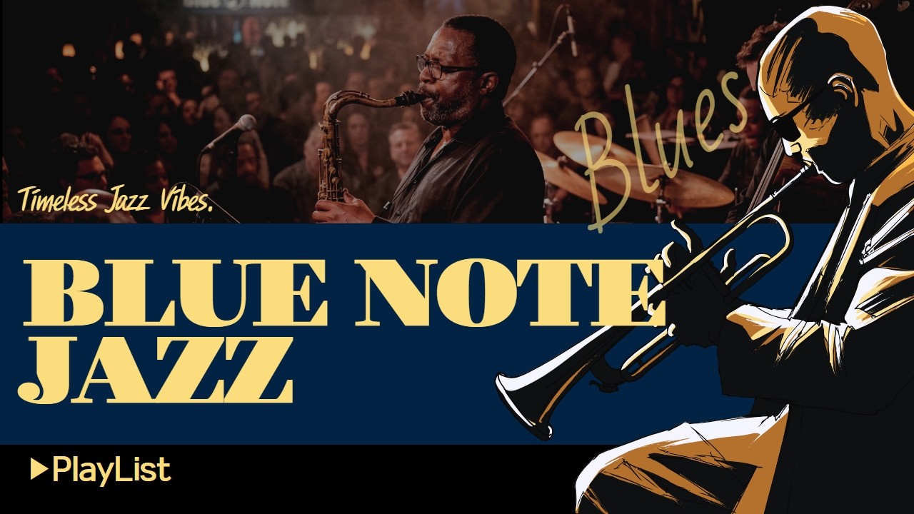 [🎷Blue Note Jazz] ▶Playlist - Soft Evening Blue Note Jazz – Candlelight Mood for Gentle Relaxation