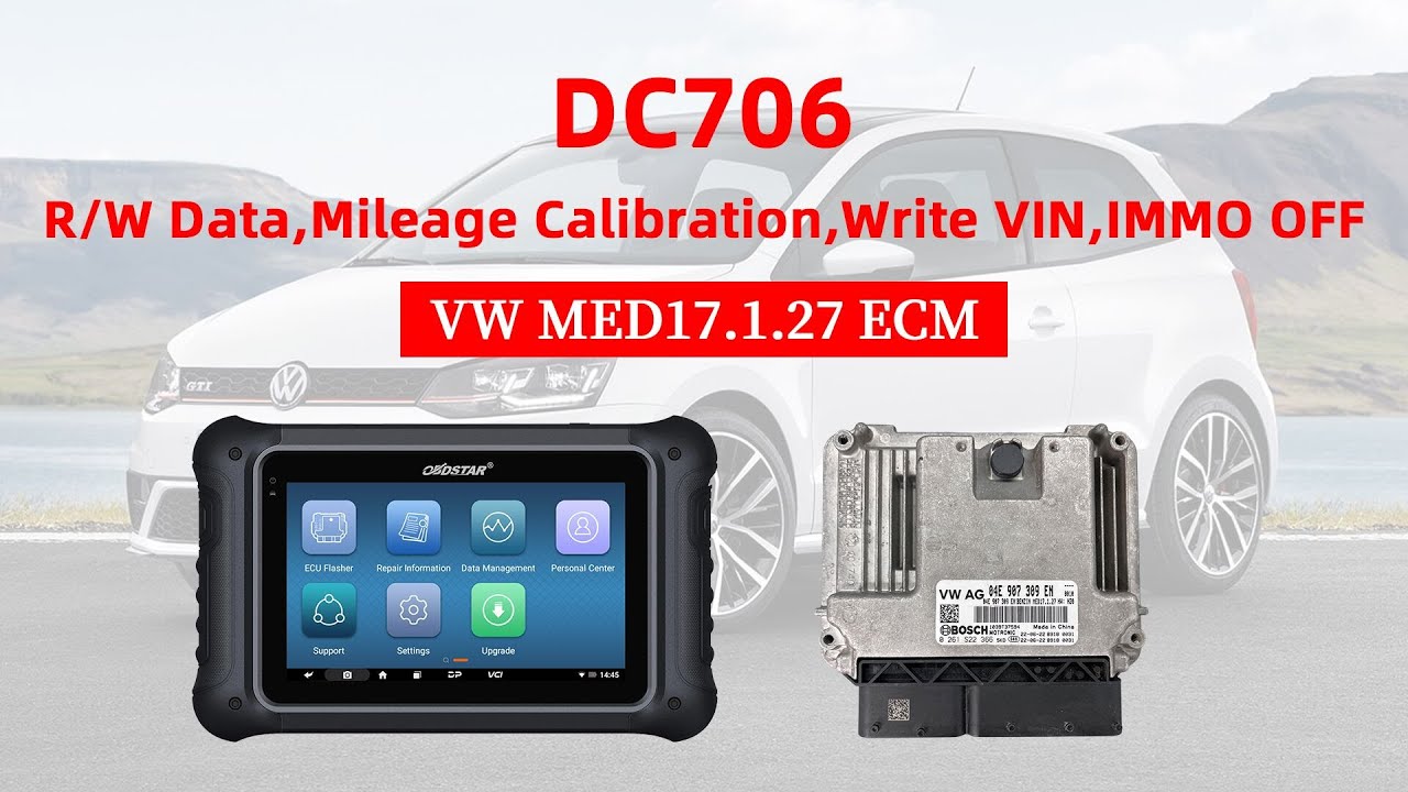 OBDSTAR DC706 for VW MED17 1 27 ECM Data Read and Write, Write VIN, IMMO OFF By Bench