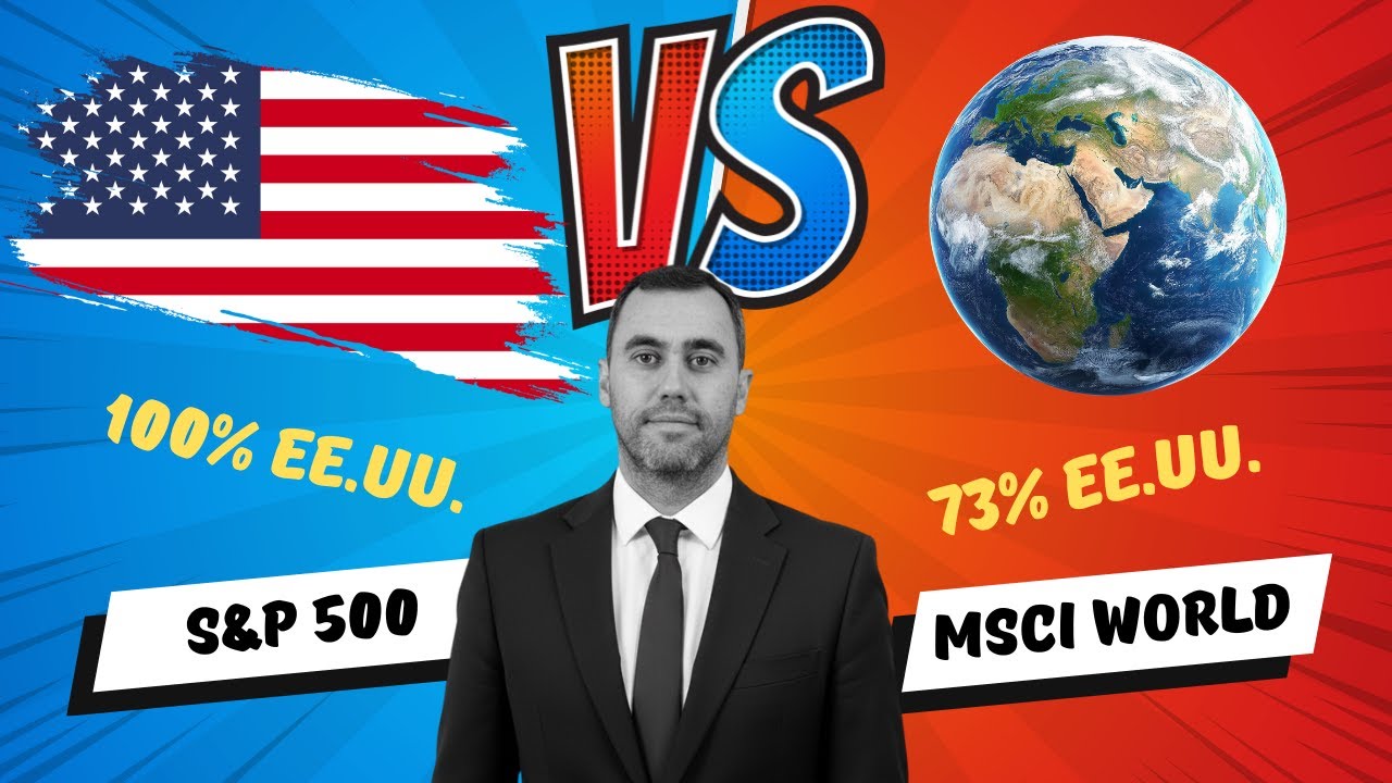 S&P 500 vs. MSCI World: El ERROR del 73% que Nadie Te Cuenta