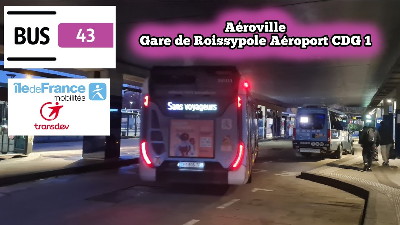 Bus 43 Transdev Urbanway 12 GNV C8 Aéroville➡️Gare de Roissypole Aéroport CDG 1