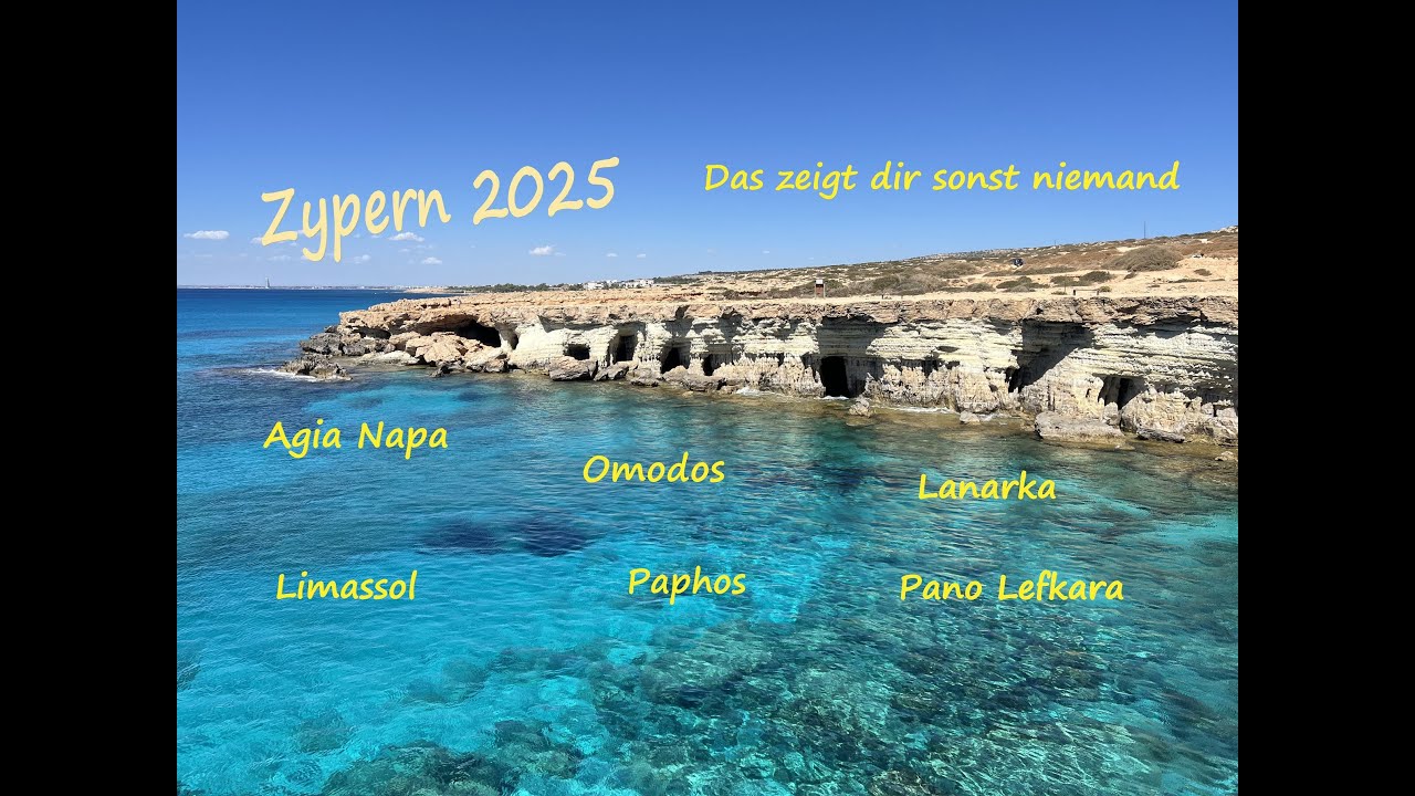 4K Zypern 2025 - Trauminsel im Mittelmeer mit kristallklarem Wasser
