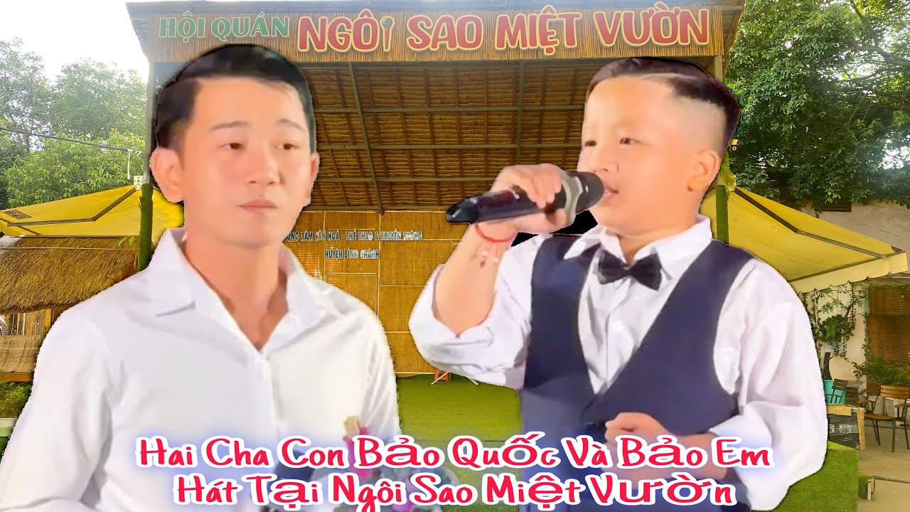 Hai cha Con Bảo Em Và Bảo Quốc Hát Tại Ngôi Sao Miệt Vườn Để Phục Vụ Quý Bà Con Cô Bác