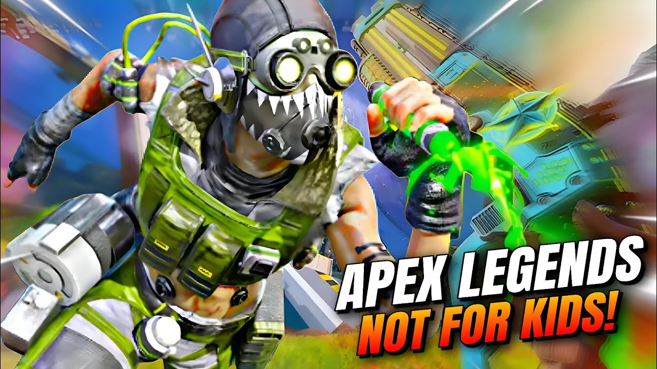 Apex Legends is Not For Kids