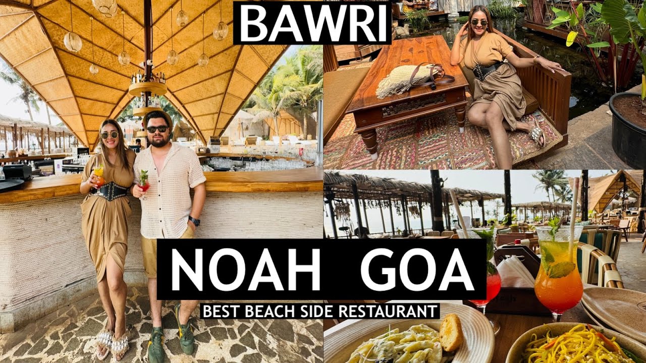 GOA BEST SUNDOWNER CLUB NOHA || GOA BEST PLACE TO EAT BAWRI || #noha #goa #youtube #travel