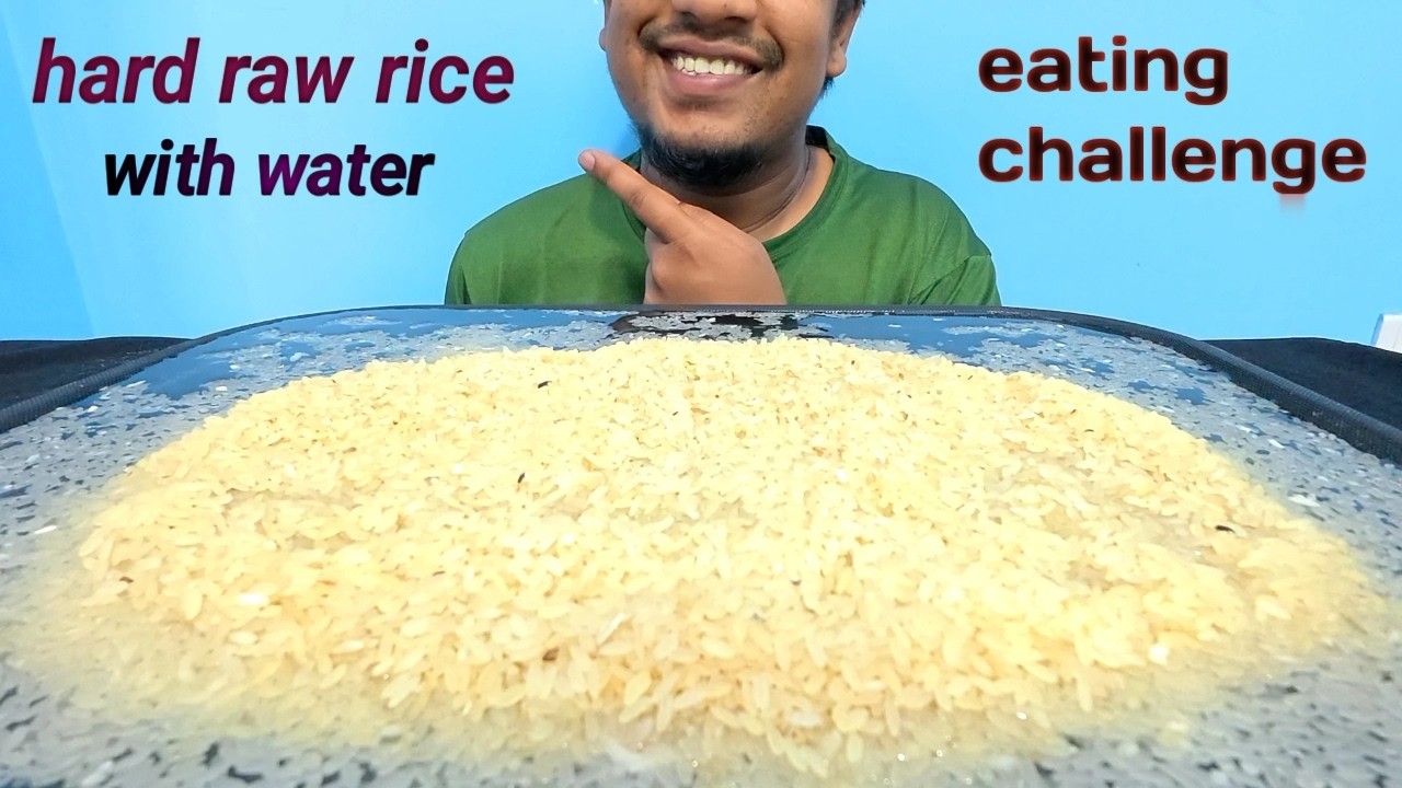 HARD RAW RICE WITH WATER EATING CHALLENGE | RAW RICE ASMR | RAW RICE EATING | RAW CHAWAL