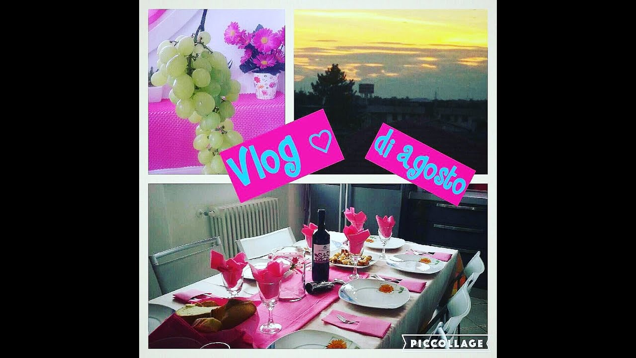 vlog giorni di agosto
