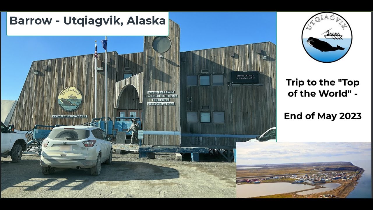 Barrow Alaska (Utqiagvik Alaska)