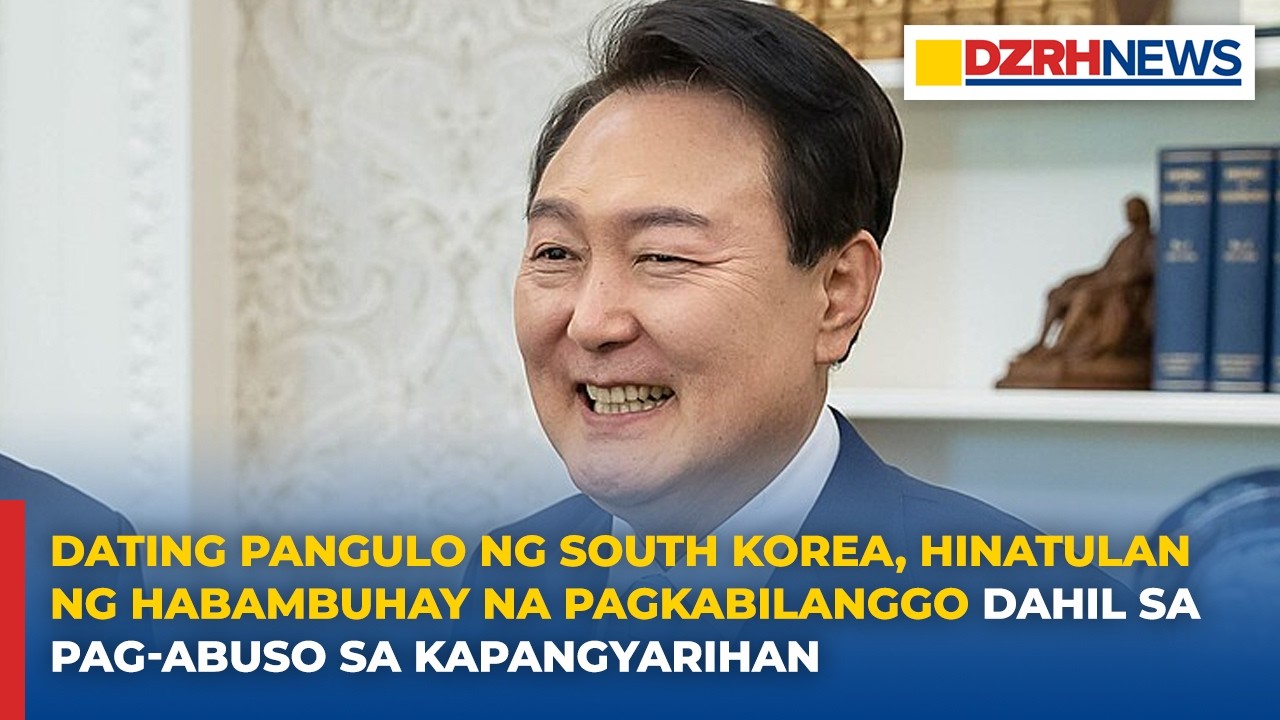 Dating pangulo ng SoKor, hinatulan ng habambuhay na pagkabilanggo dahil sa pag-abuso sakapangyarihan