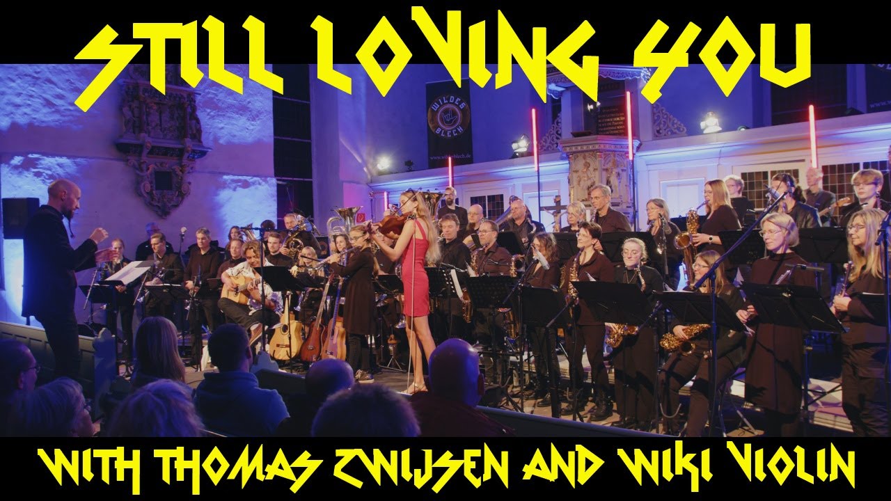 Wildes Blech with Thomas Zwijsen & Wiktoria Krawczyk - Still Loving You [Scorpions]