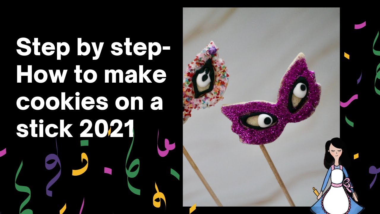 New step by step how to make cookies on a stick 2021