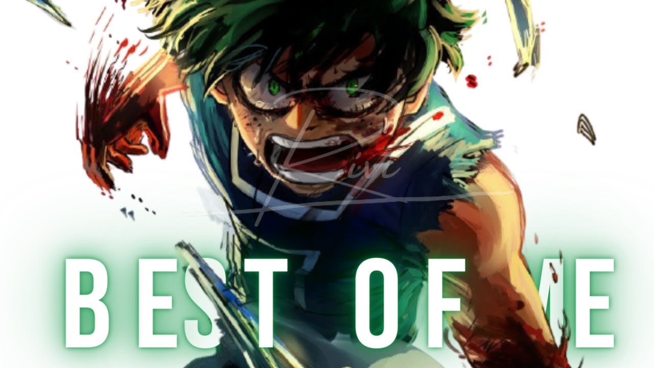 Best Of Me -「AMV」- Anime Mix