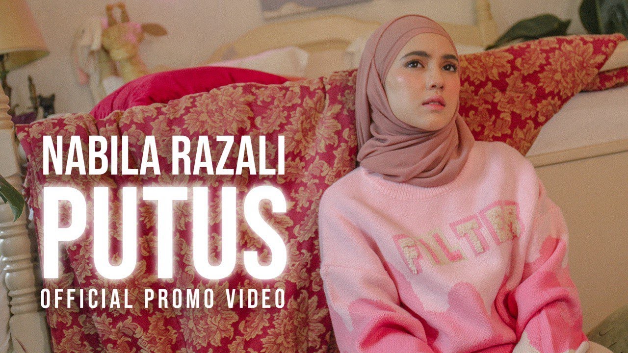 NABILA RAZALI - PUTUS (WITH INDONESIAN & ENGLISH TRANSLATION)