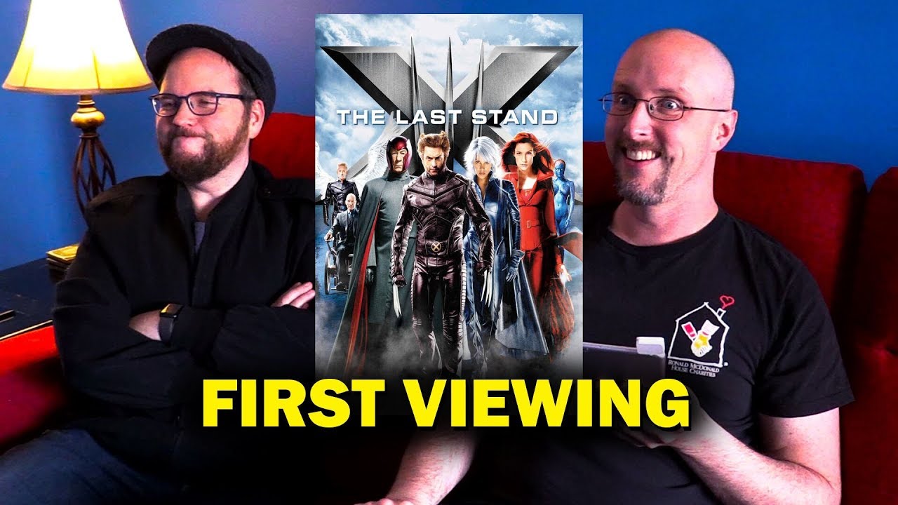 X-Men: The Last Stand - First Viewing