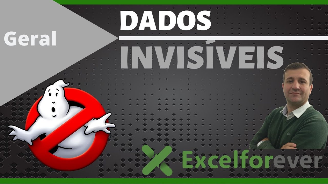 Dados invisíveis no Excel