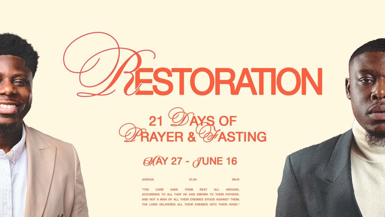 CAMPUS RUSH // 21 DAYS OF PRAYER AND FASTING : RESTORATION - DAY 4 // PASTOR KOFI DARTEY