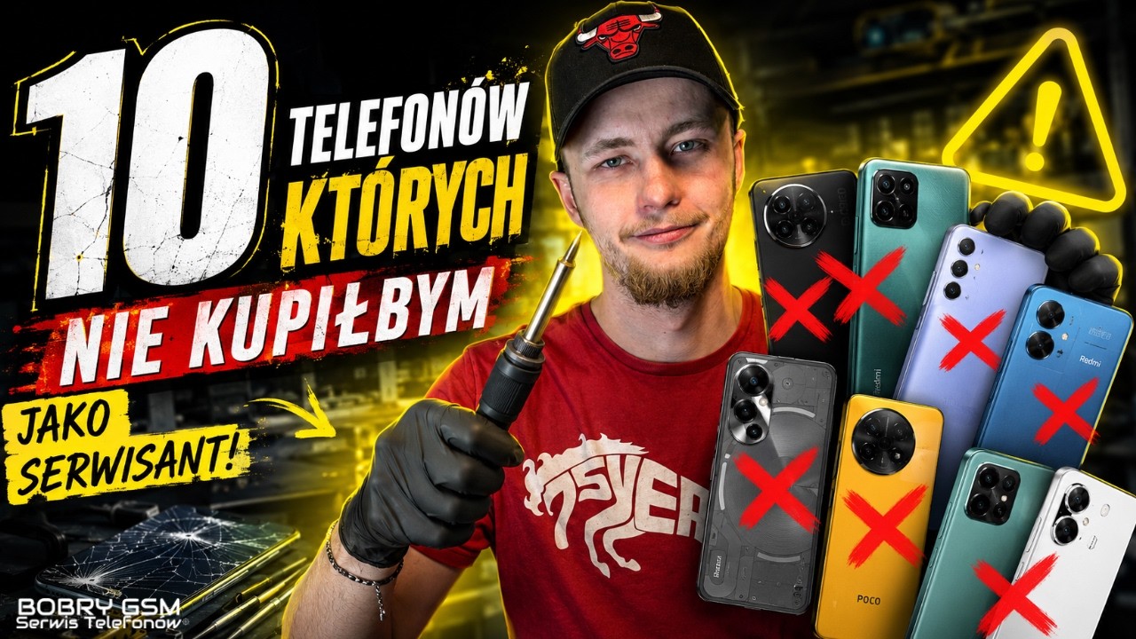 10 telefon&oacute;w, kt&oacute;rych NIE KUPIŁBYM jako SERWISANT