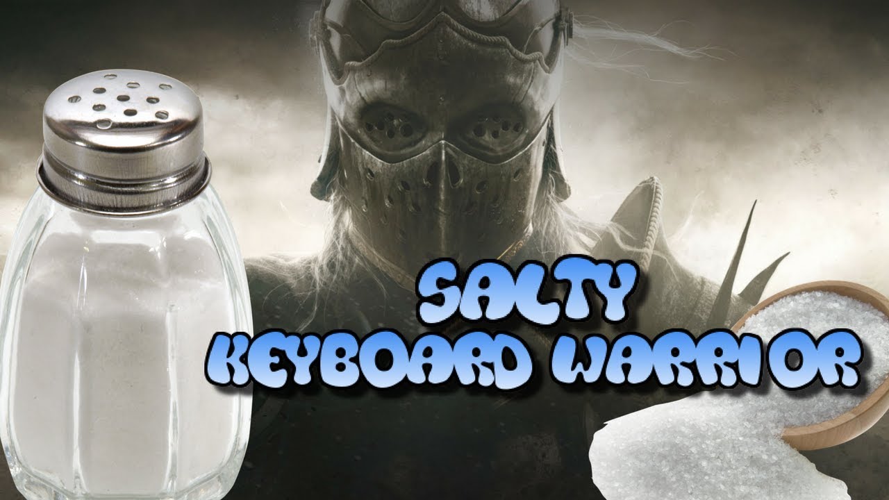 Saltiest Keyboard Warrior Ever on For Honor