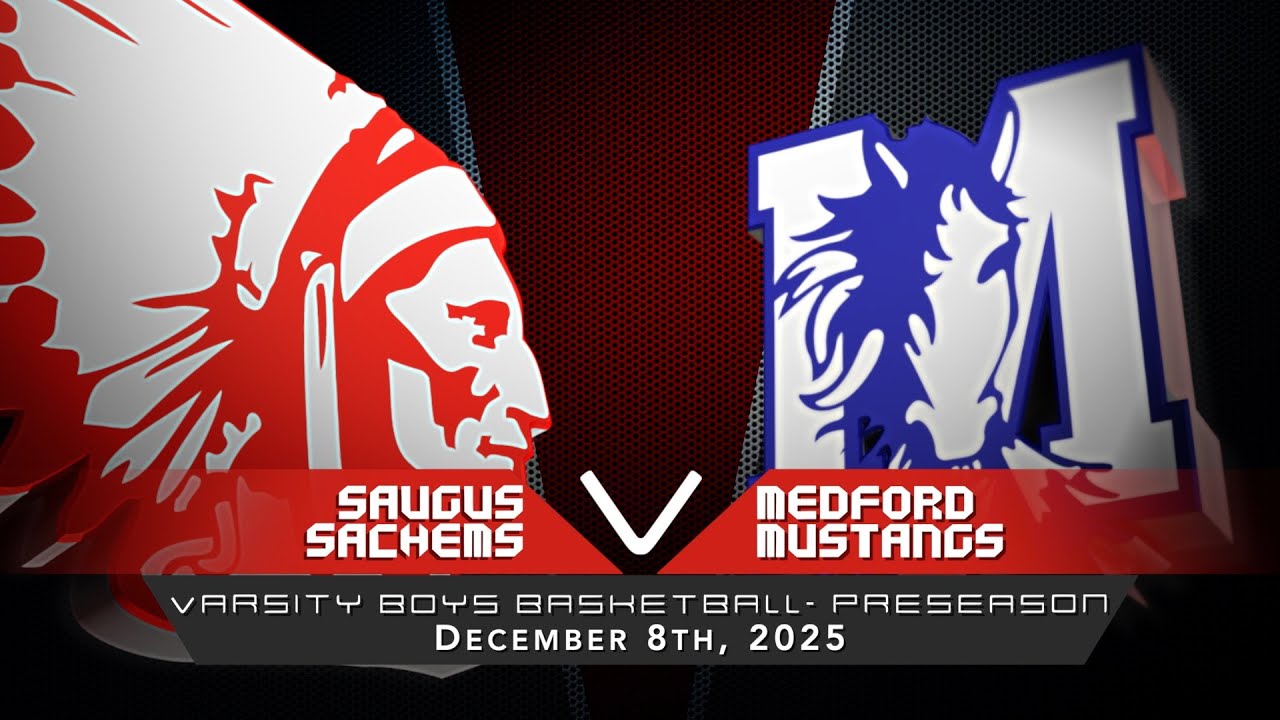 Saugus Sachems Boys Varsity Basketball vs Medford Mustangs 12/8/2025