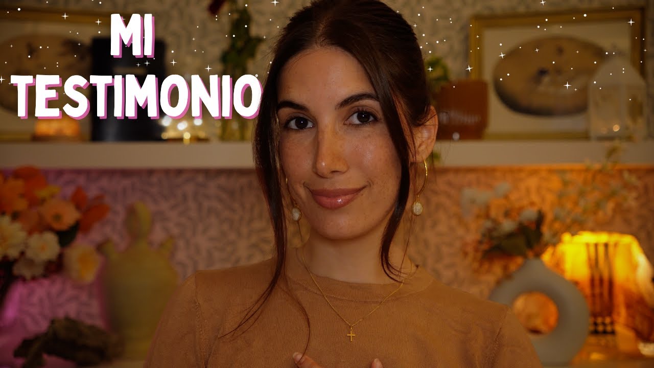 Mi Camino Hacia la Fe: Mi Testimonio y Reflexiones Sobre la Vida y Dios | ASMR