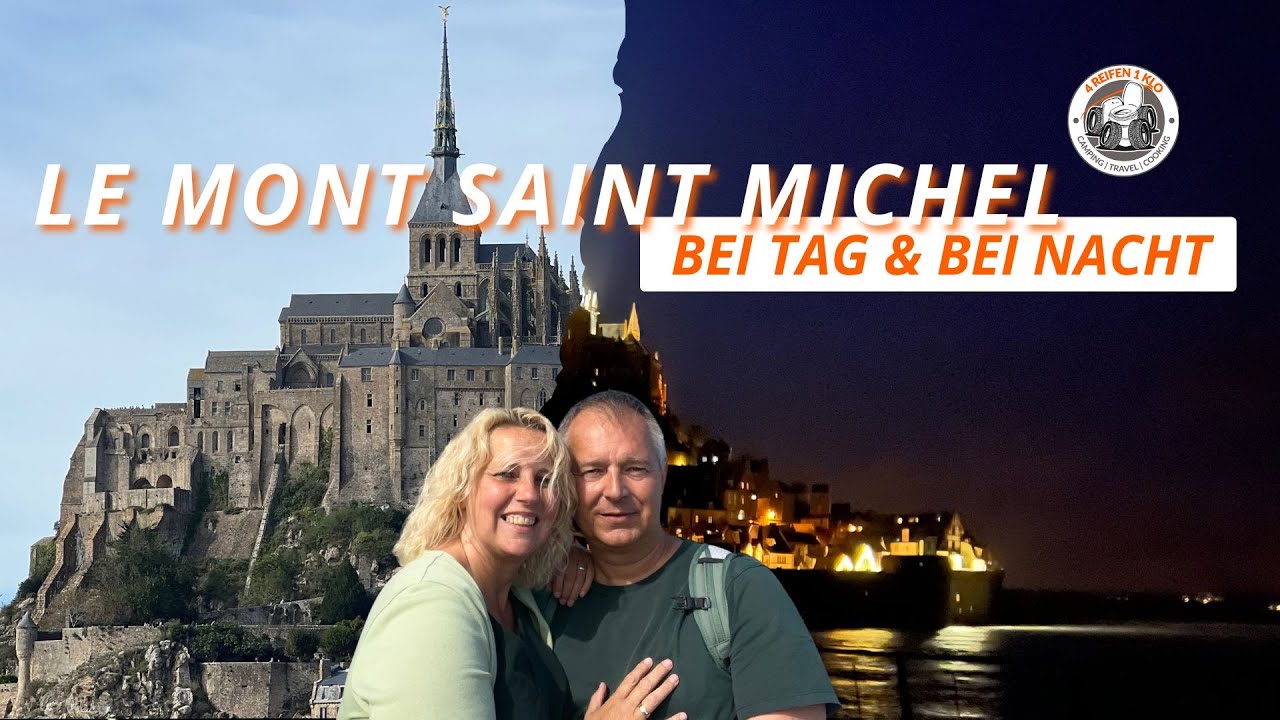 Le Mont Saint Michel mit dem Wohnmobil - bei Tag 🌝 & Nacht 🌗!