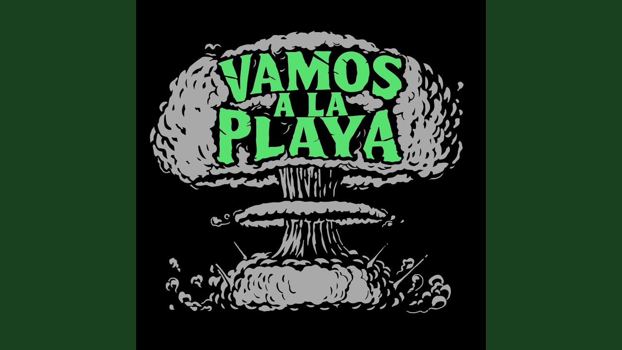 Vamos A La Playa