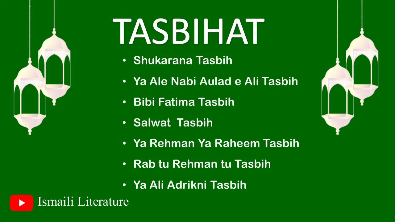 Combination of 7 tasbeehat | ismaili tasbihat | non stop 30 minutes