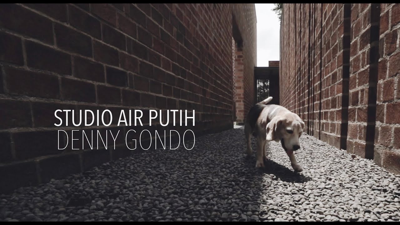 Studio Air Putih Batu Bata - Denny Gondo Architects - Video collaboration TDC & Lokcay