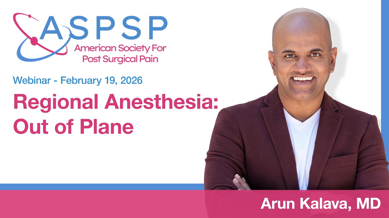 Regional Anesthesia: Mastering the Out of Plane Approach