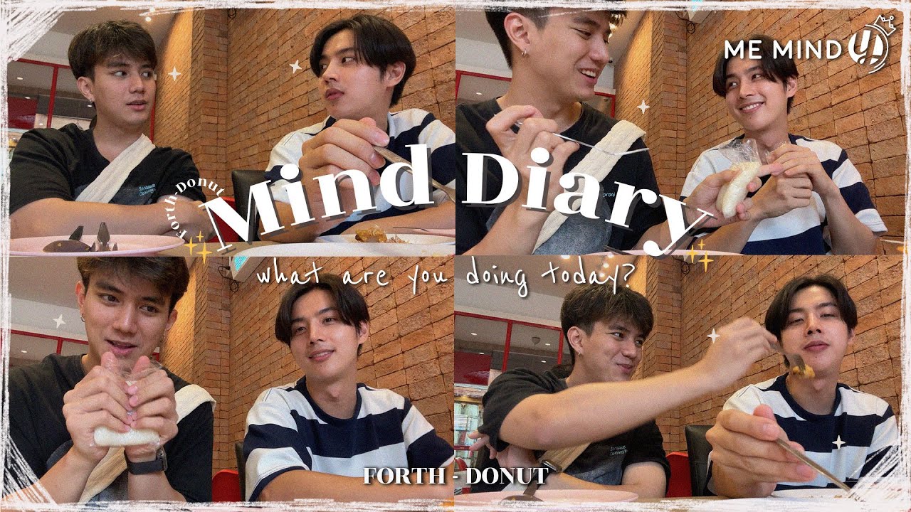MIND Diary l Forth Donut l ชวนกันชิลล์ตามสไตล์โฟร์ท-โดนัท