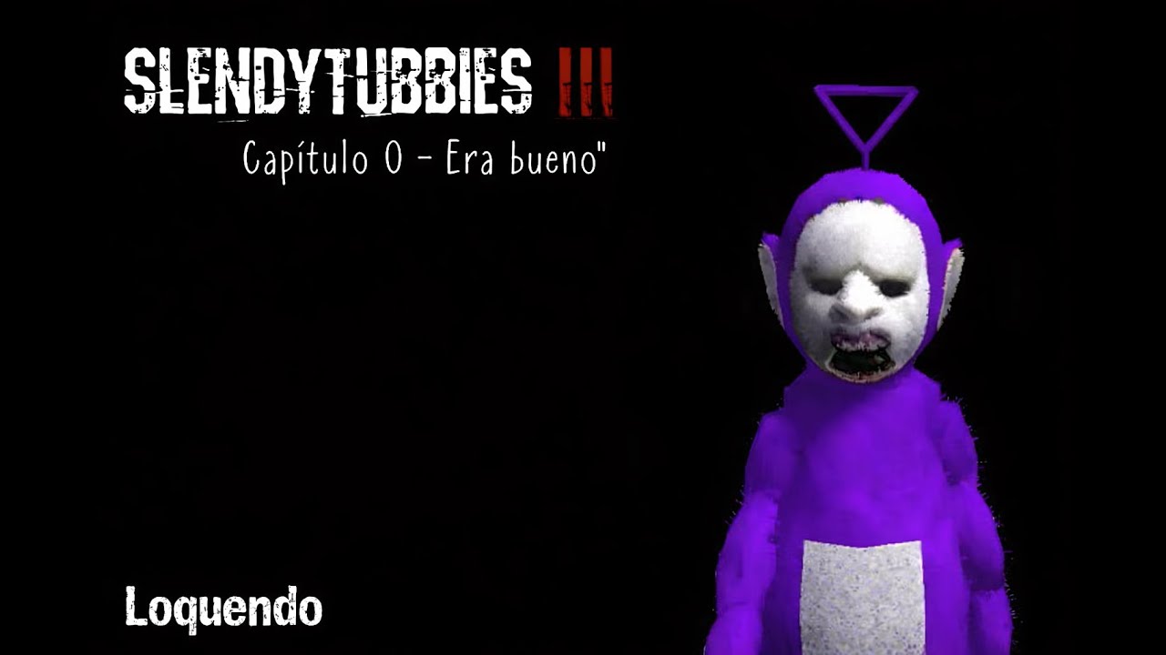 Slendytubbies 3 - Capitulo 0 