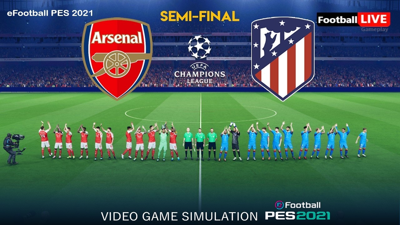 ARSENAL vs ATLETICO MADRID 2nd leg UEFA Champions League 2026 Semi Final | Full Match Simulation PES