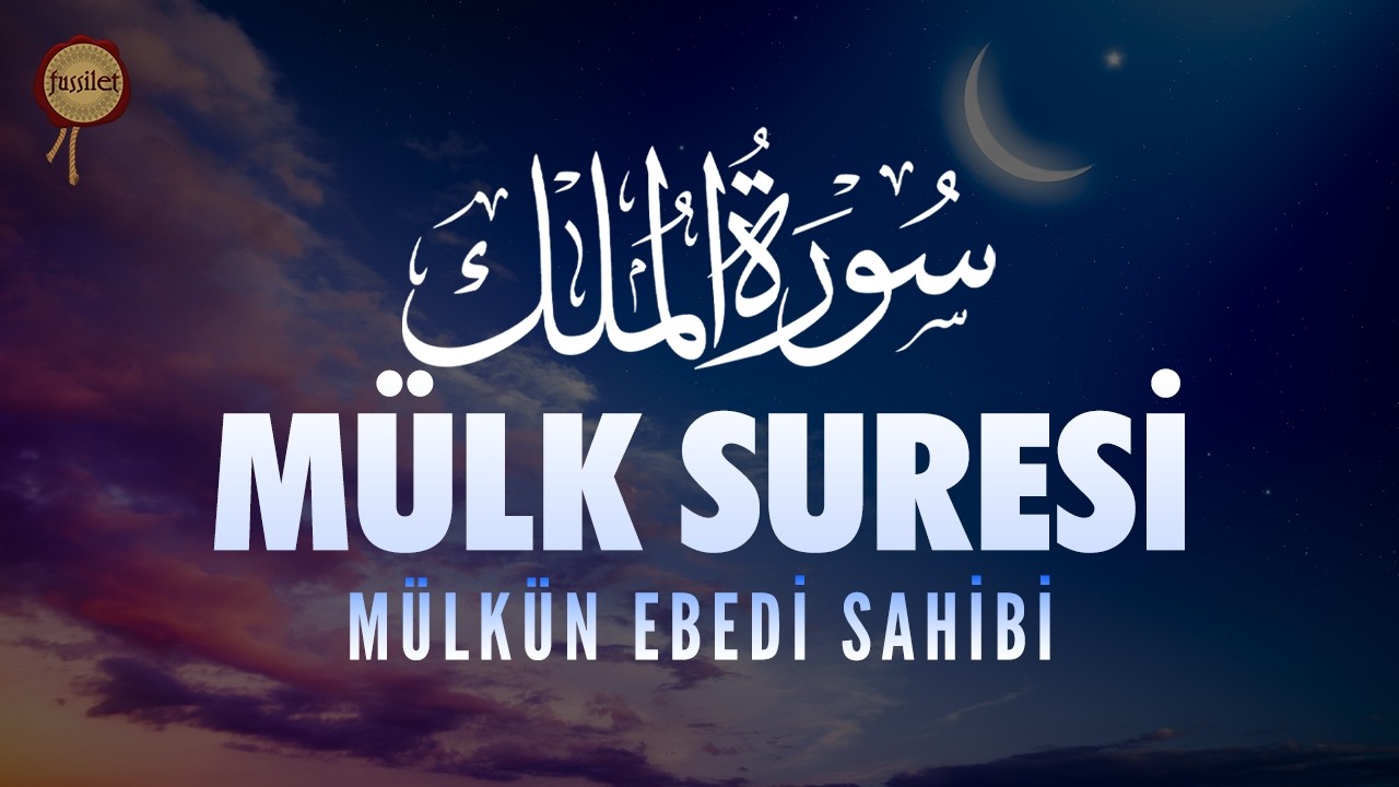 Mülk Suresi (Tebareke) | Biz En Yakın Göğü Kandillerle Donattık | Bünyamin Atasever