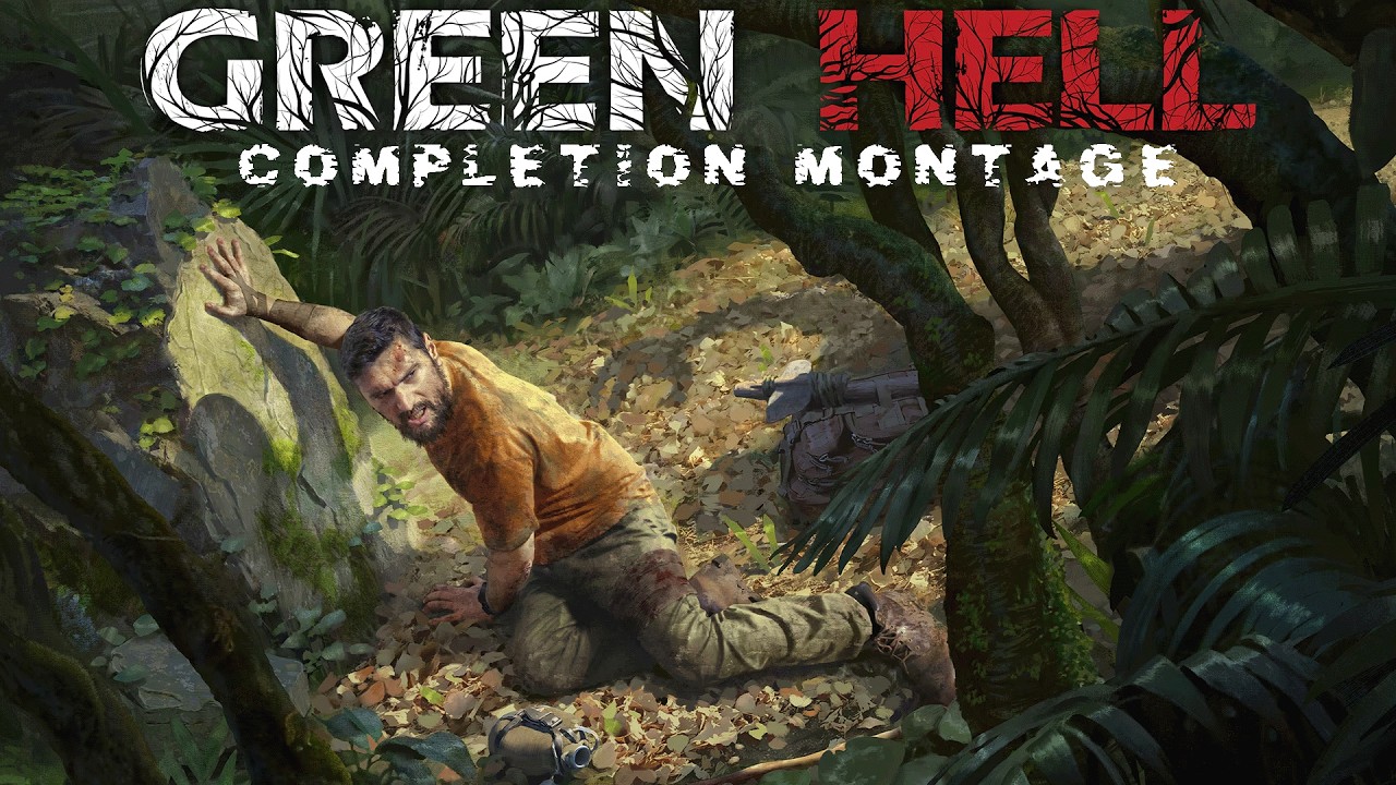Green Hell (Completion Montage)