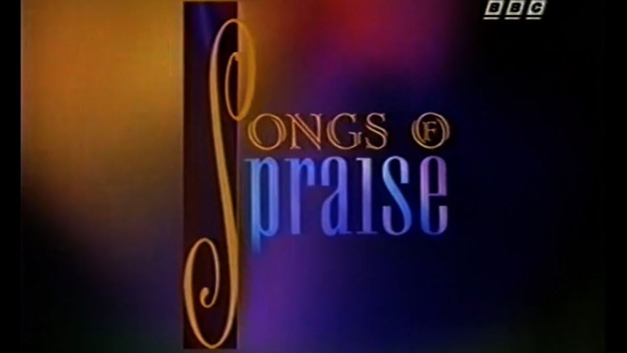 Songs of Praise - Intro (BBC, 1994)
