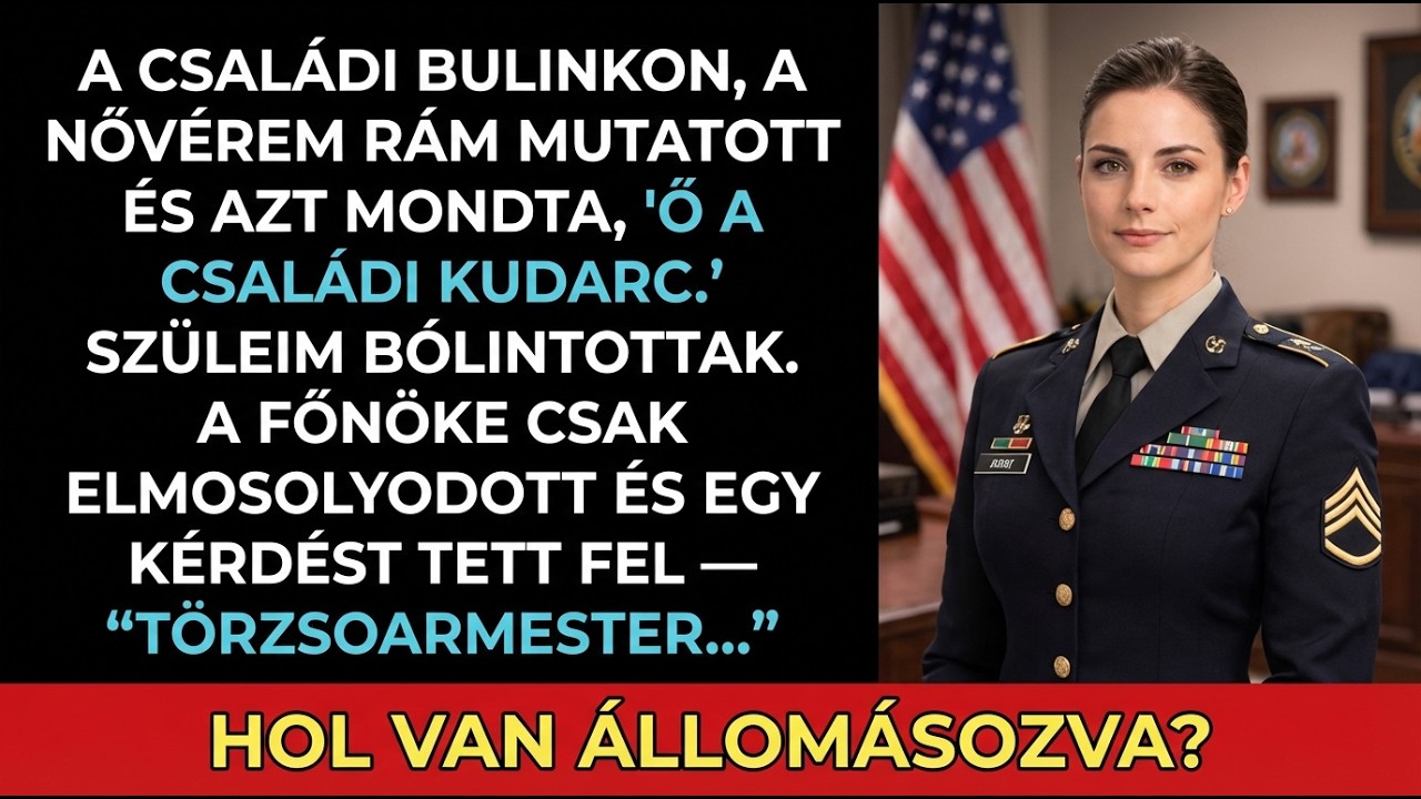 A húgom „a család kudarcának” nevezett — a főnöke feltárta az igazságot.