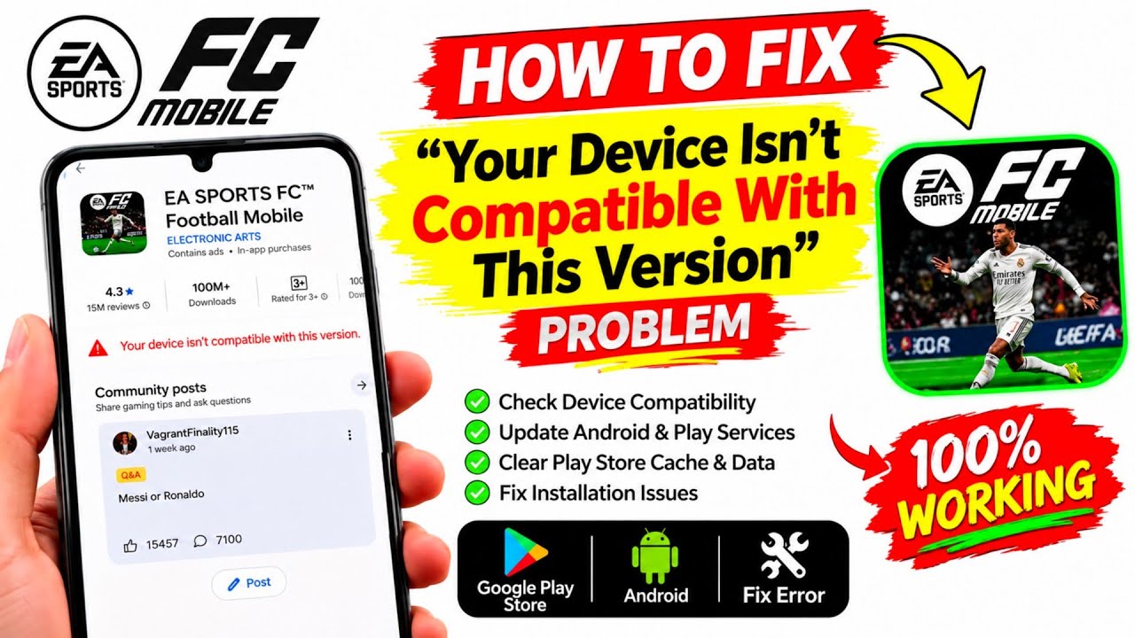 Your device isn't compatible with this version. EA SPORTS FC Mobile 27 problem fix today