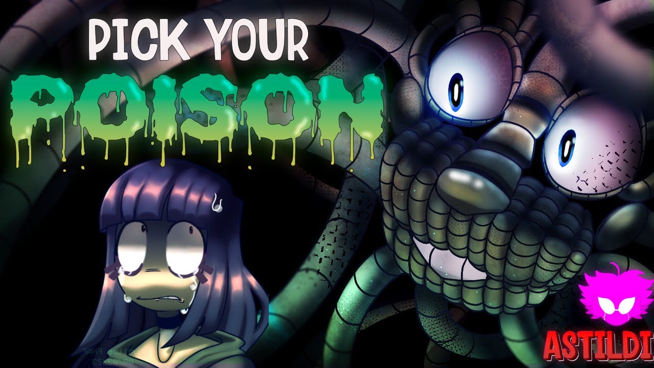 FNAF COUNT THE WAYS SONG (Pick Your Poison) - Astildi Ft. @JRMusik