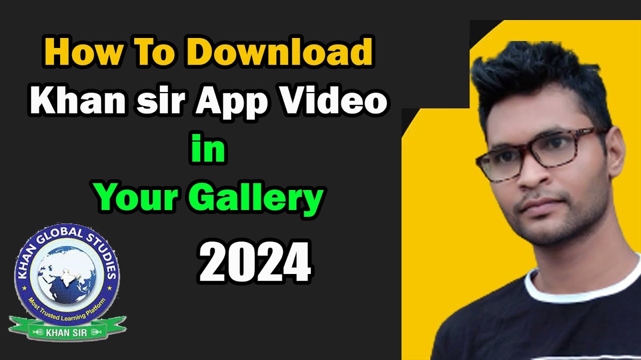 How to download khan sir app video in Your Gallery | @khangsresearchcentre1685