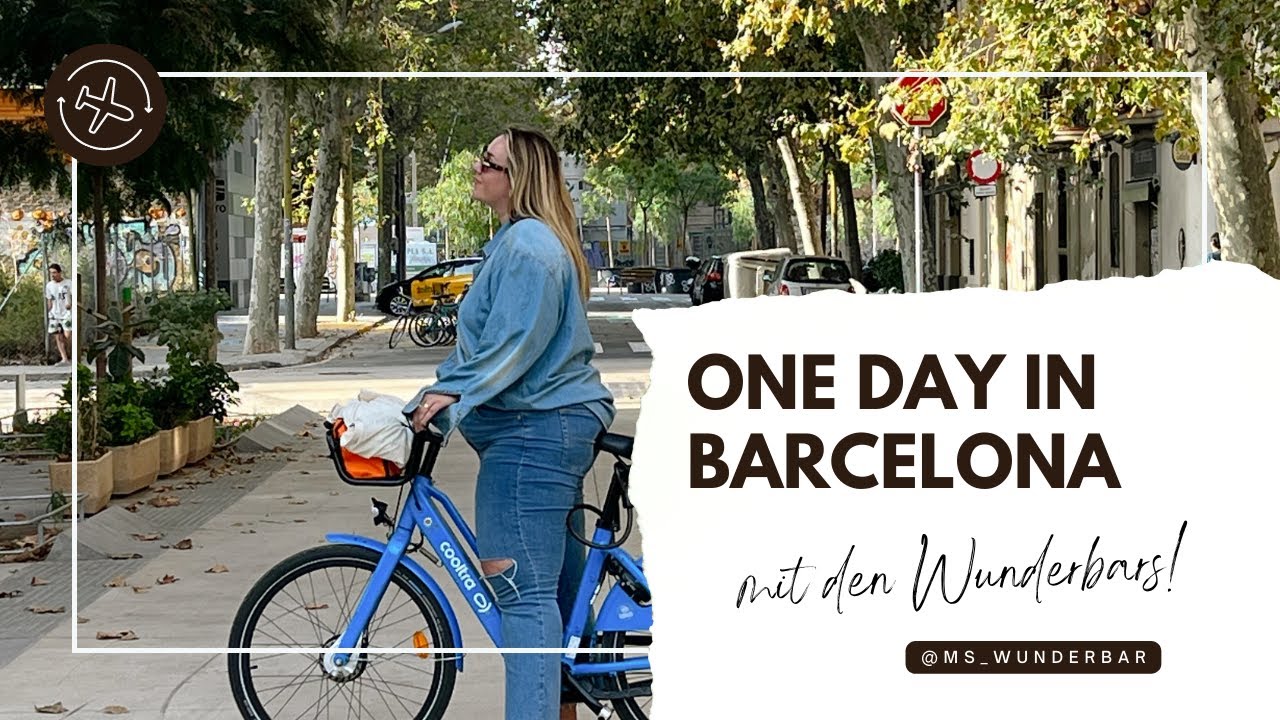 One Day in Barcelona - FOLLOW ME AROUND