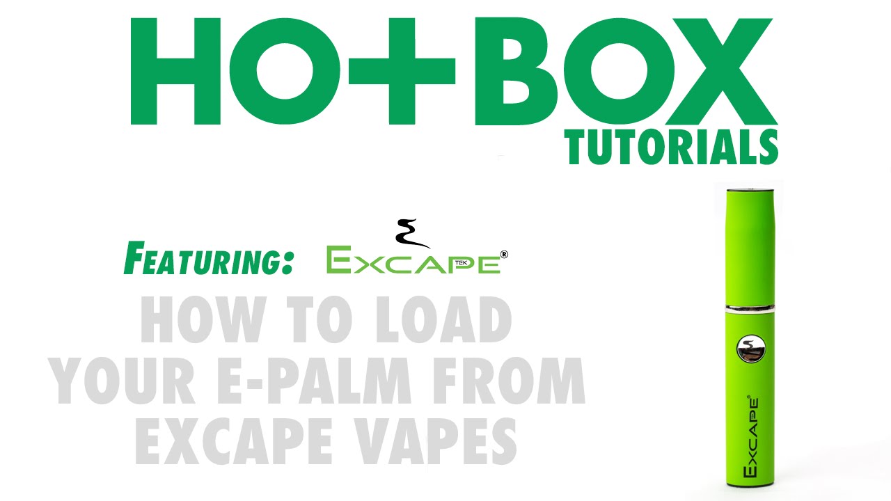Hot To Load Your Excape Vapes E-Palm