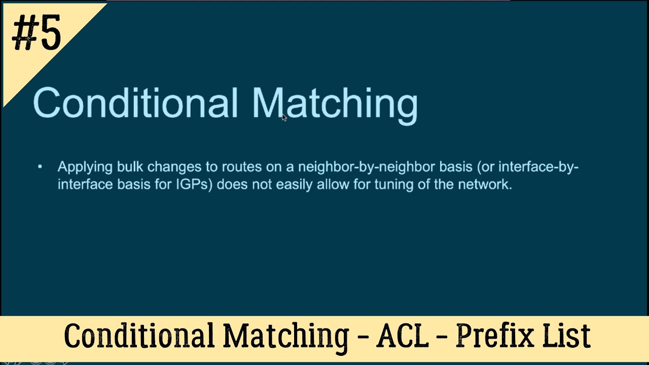 🔴  CCNP ENCOR - BGP Conditional Matching - ACL / Prefix_List   ✅💻🧠