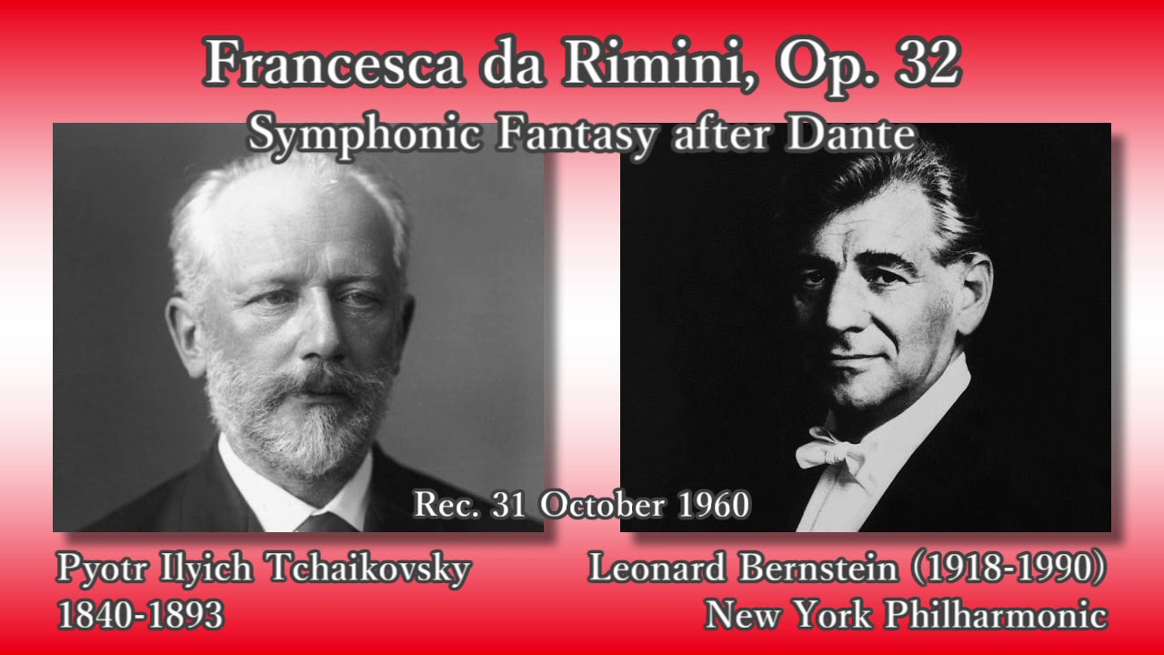 Tchaikovsky: Francesca da Rimini, Bernstein & NYP (1960) チャイコフスキー フランチェスカ・ダ・リミニ