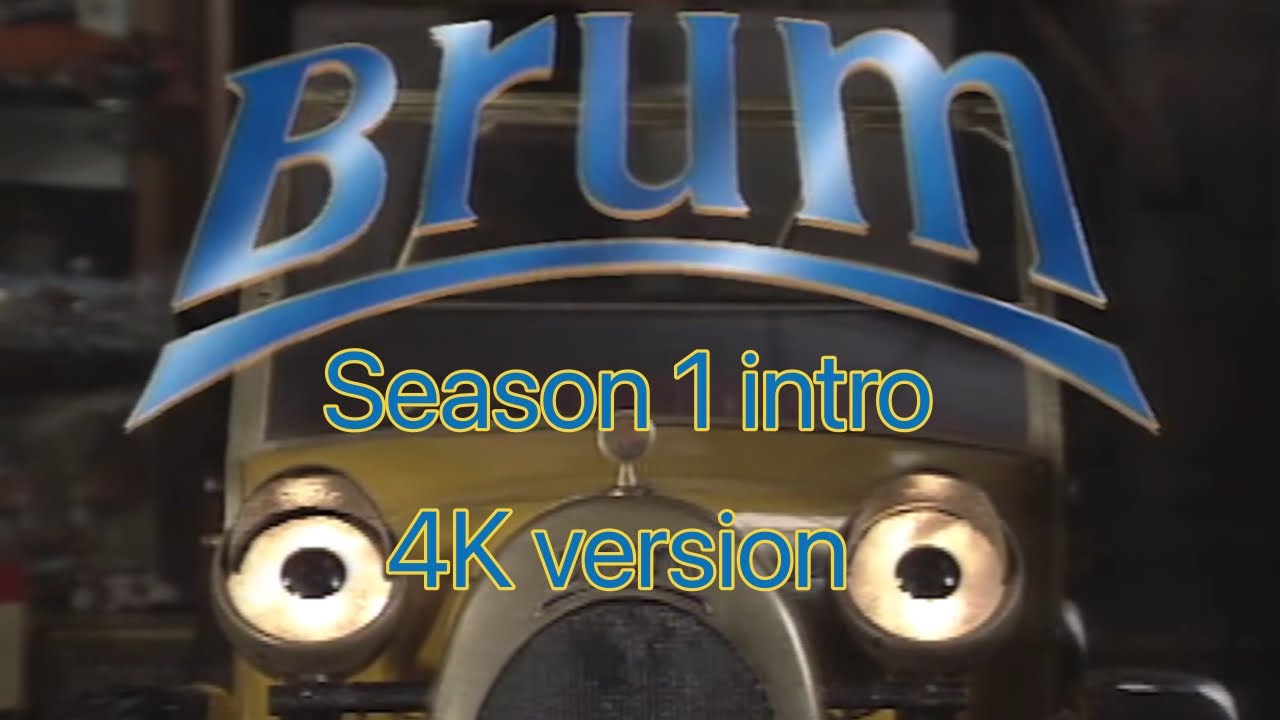 Brum season 1 intro 4K version