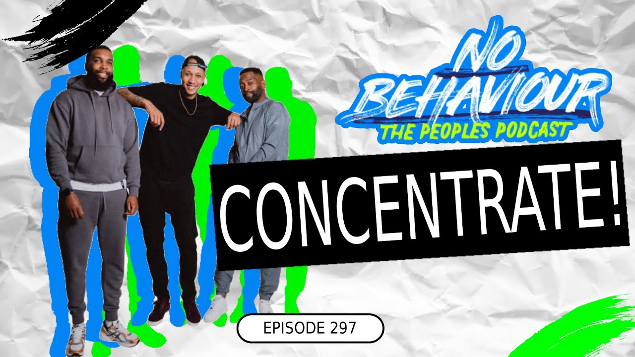 Concentrate! | No Behaviour Podcast EP. 297 | Margs , Loons & Beanos