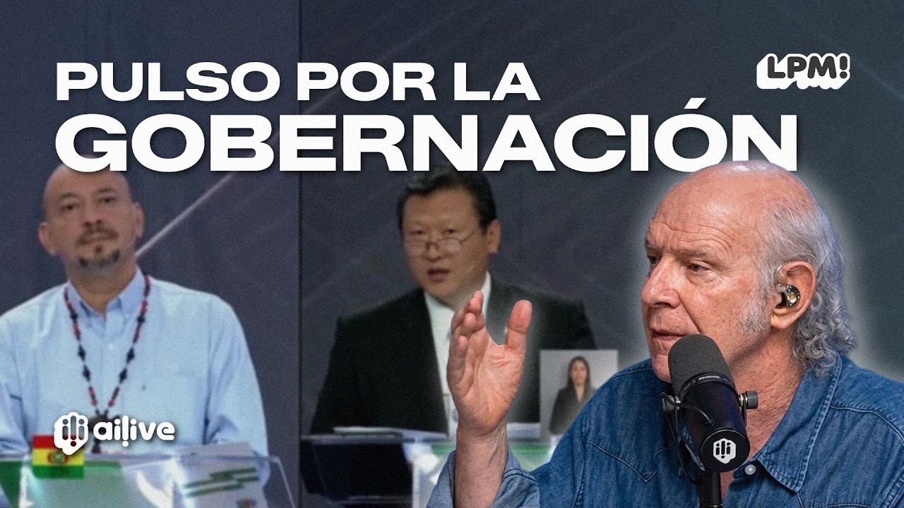 Pulso por la gobernación de SCZ | LPM | Carlos Valverde | Extendido