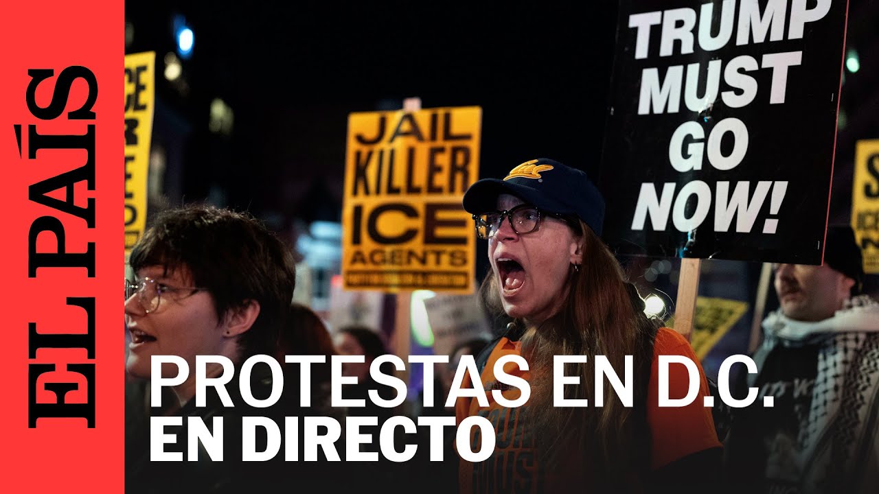DIRECTO |  Manifestaci&oacute;n contra ICE en WASHINGTON | EL PA&Iacute;S