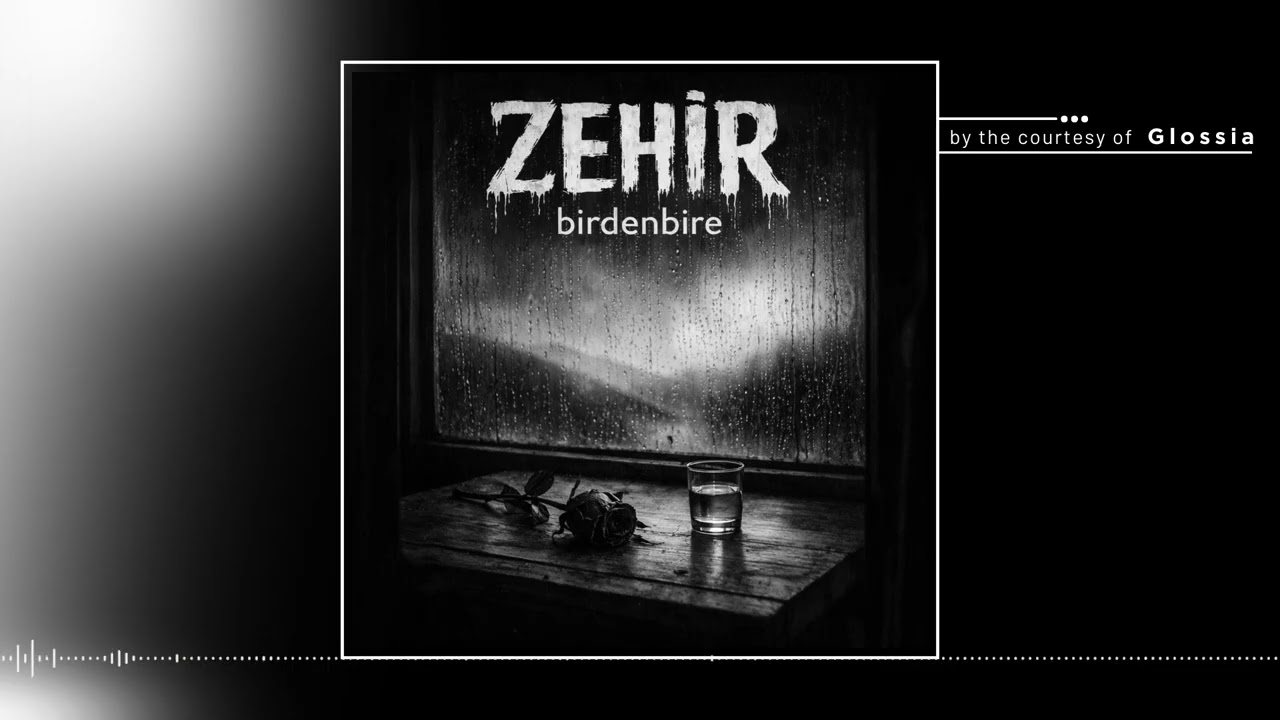 Birdenbire - Zehir (Zehir / 2026)