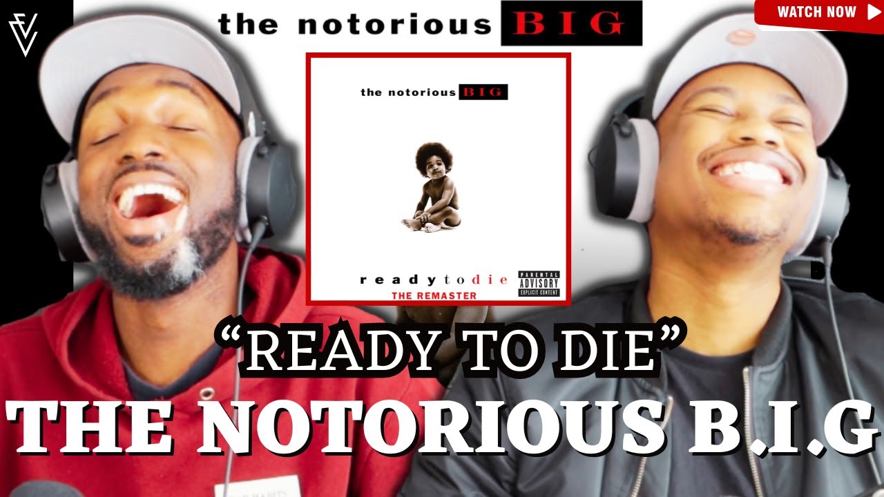 Ready To Die - The Notorious B.I.G | REACTION